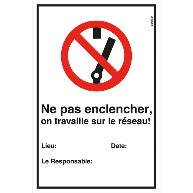 Warnschild ,Ne pas enclencher, on travaille...’ WSNS/fr - Hischier Auto AG