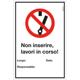 Warnschild ,Non inserire, lavori in corso!’ WSNS/it